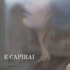 La cover di "E capirai", l'ultimo disco di Chiara Morelli.